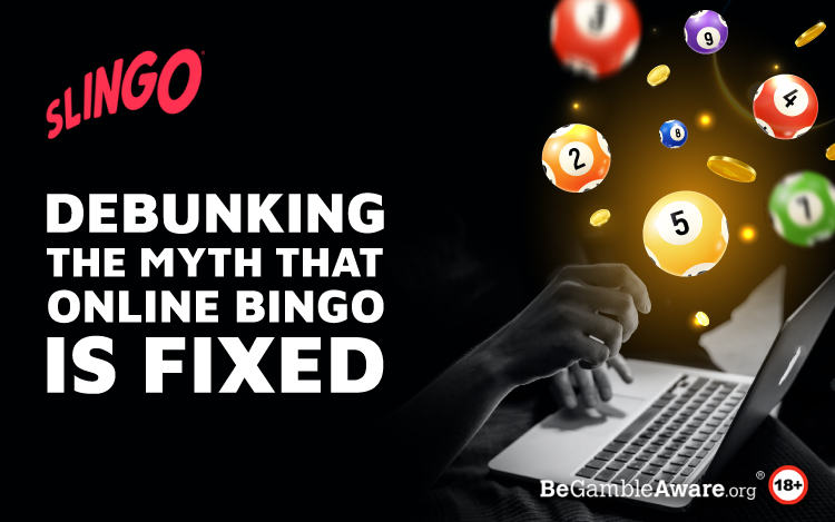Debunking the Myth That Online Bingo Is Fixed