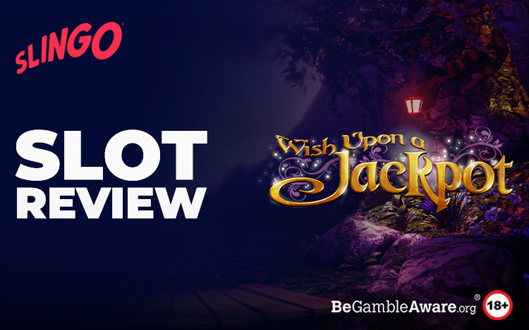 Wish Upon a Jackpot Slot Review