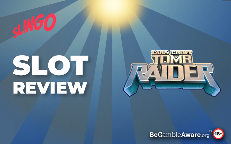 Tomb Raider Online Slot Review
