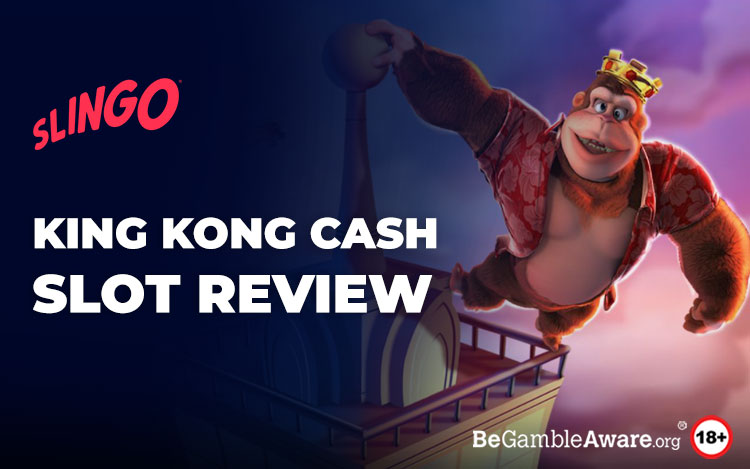 King Kong Cash Slot Review: Swing Into the Jungle Fun!