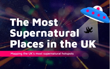 The Most Supernatural Places In The UK