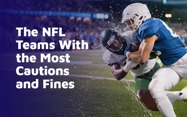 The NFL Teams With The Most Cautions And Fines