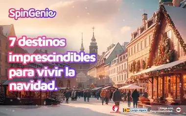 7 Destinos Imprescindibles Para Vivir la Navidad