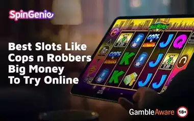 Best-Slots-Like-Cops-n-Robbers-Big-Money-To-Try-Online