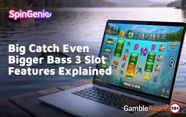 Big-Catch-Even-Bigger-Bass-3-Slot-Features-Explained