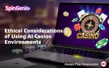 Ethical-Considerations-of-Using-AI-Casino-Environments