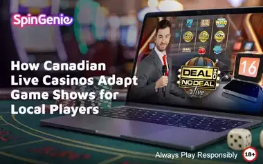 How-Canadian-Live-Casinos-Adapt-Game-Shows-for-Local-Players