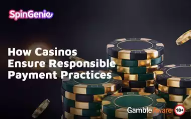How-Casinos-Ensure-Responsible-Payment-Practices