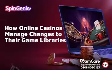 How-Online-Casinos-Manage-Changes-to-Their-Game-Libraries