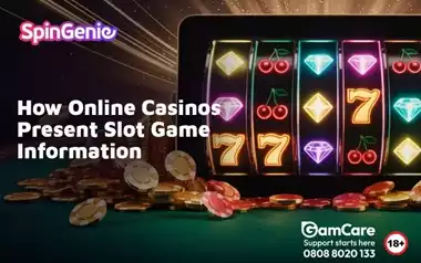 How-Online-Casinos-Present-Slot-Game-Information