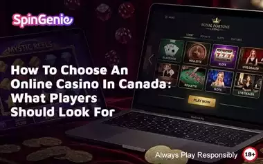How-To-Choose-An-Online-Casino-In-Canada-What-Players-Should-Look-For