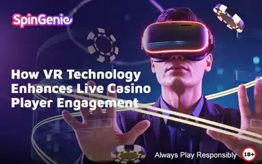 How-VR-Technology-Enhances-Live-Casino-Player-Engagement