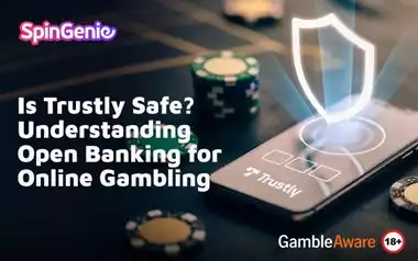 Is-Trustly-Safe-Understanding-Open-Banking-for-Online-Gambling