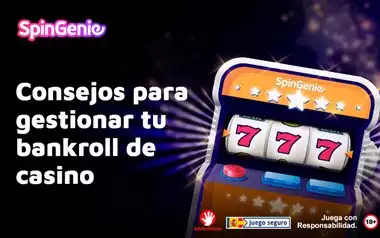 Consejos para gestionar tu bankroll de casino