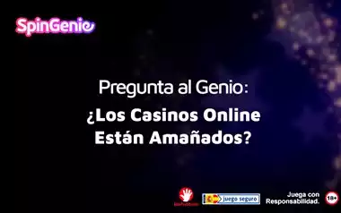 Pregúntale al Genio: ¿los casinos online están amañados?