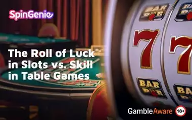 The-Roll-of-Luck-in-Slots-vs-Skills-in-Table-Games