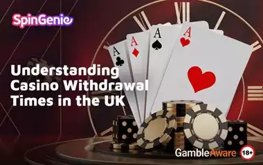 Understanding-Casino-Withdrawal-Times-in-the-UK