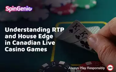 Understanding-RTP-and-House-Edge-in-Canadian-Live-Casino-Games