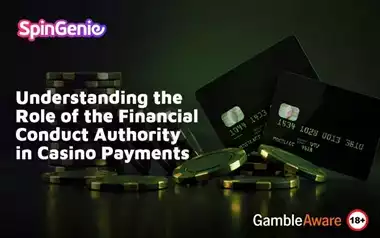 Understanding-the-Role-of-the-Financial-Conduct-Authority-in-Casino-Payments