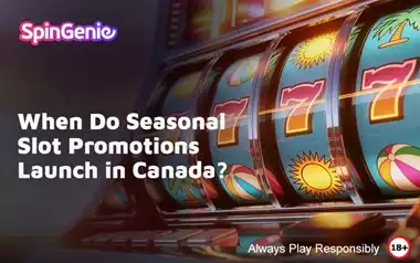 When-Do-Seasonal-Slot-Promotions-Launch-in-Canada