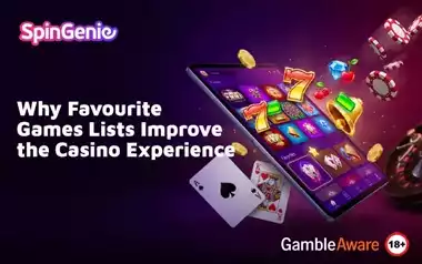 Why Favourite Games Lists Improve the Casino Experience