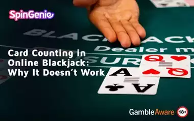 Card Counting in Online Blackjack: Why It Doesn't Work