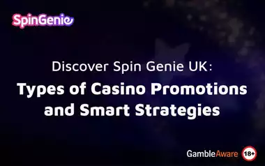 Discover Spin Genie UK: Types of Casino