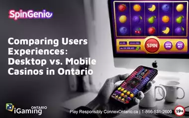 Desktop vs. Mobile Casinos in Ontario