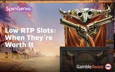 Low RTP Slots: When They’re Worth It