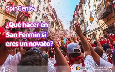Que Hacer en San Fermin si Eres un Novato