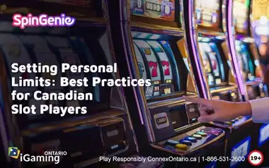 Setting Personal Limits: Best Practices for Canadian Slot Players