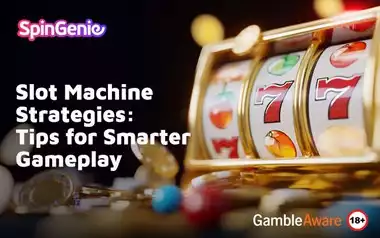 Slot Machine Strategies: Tips for Smarter Gameplay