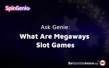 What Are Megaways Slot Games