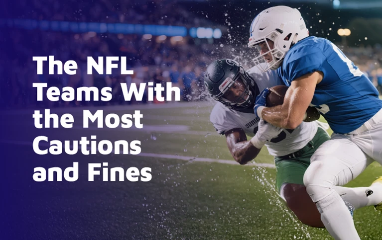 The NFL Teams With The Most Cautions And Fines