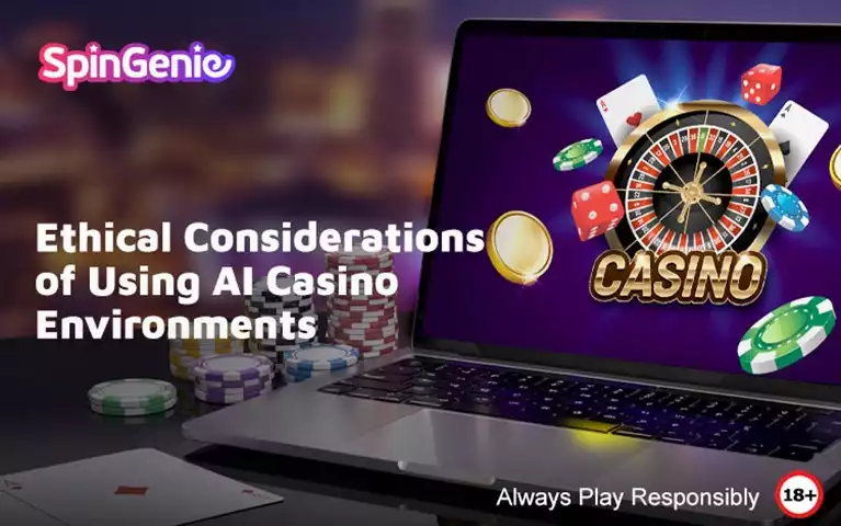 Ethical-Considerations-of-Using-AI-Casino-Environments