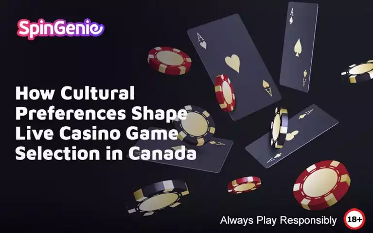 How-Cultural-Preferences-Shape-Live-Casino-Game-Selection-in-Canada