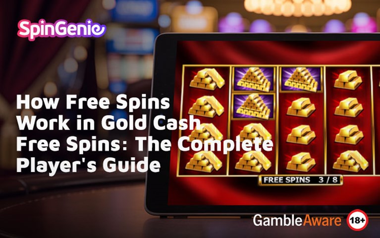 How-Free-Spins-Work-in-Gold-Cash-Free-Spins-The-Complete-Player's-Guide