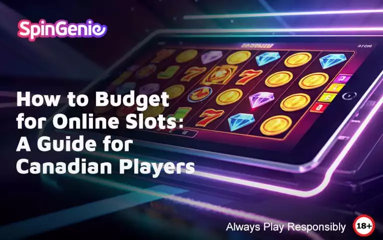 How-to-Budget-for-Online-Slots-A-Guide-for-Canadian-Players