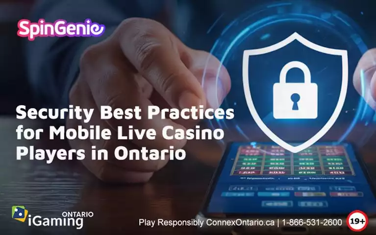 Security-Best-Practices-for-Mobile-Live-Casino-Players-in-Ontario