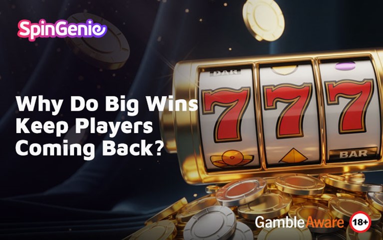 Why-Do-Big-Wins-Keep-Players-Coming-Back