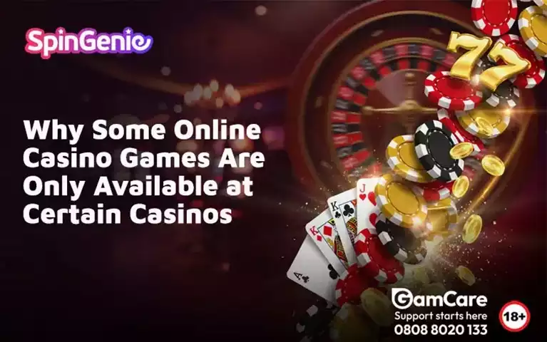 Why-Some-Online-Casino-Games-Are-Only-Available-at-Certain-Casinos