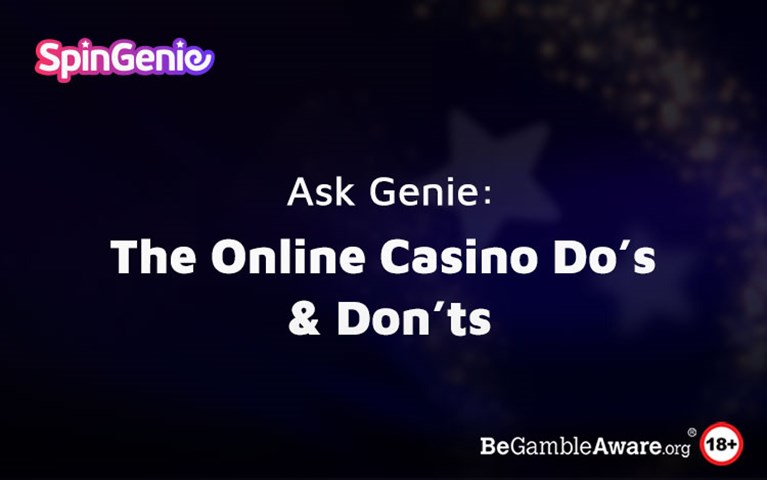 Online Casino Do's & Don'ts