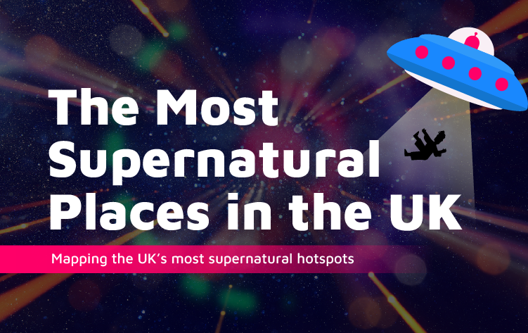 The Most Supernatural Places In The UK