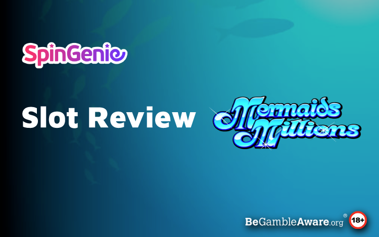 Mermaids Millions Slot Review