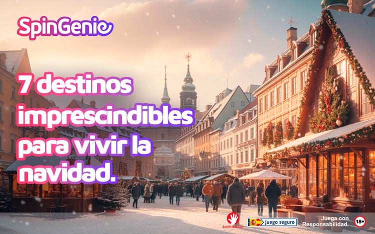 7 Destinos Imprescindibles Para Vivir la Navidad