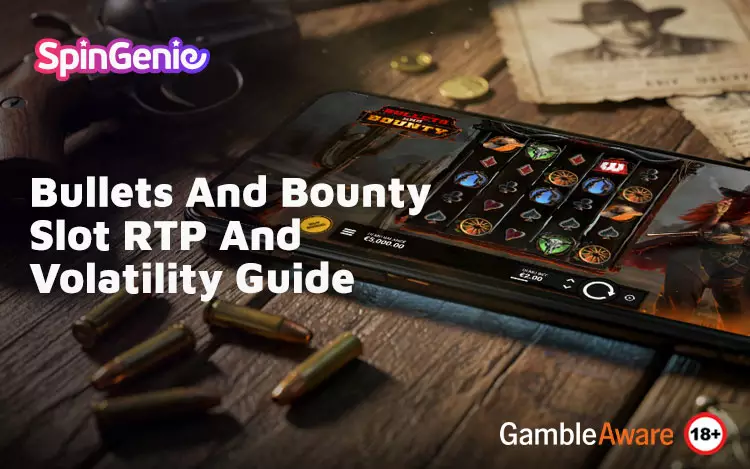 Bullets-And-Bounty-Slot-RTP-And-Volatility-Guide