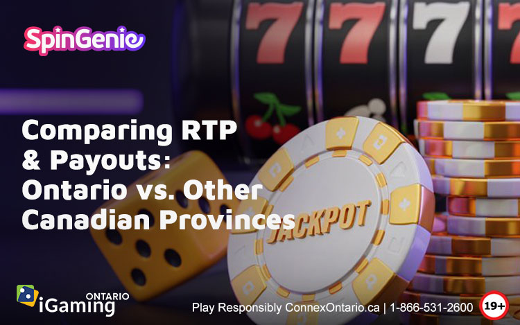 Comparing-RTP-&-Payouts-Ontario-vs-Other-Canadian-Provinces