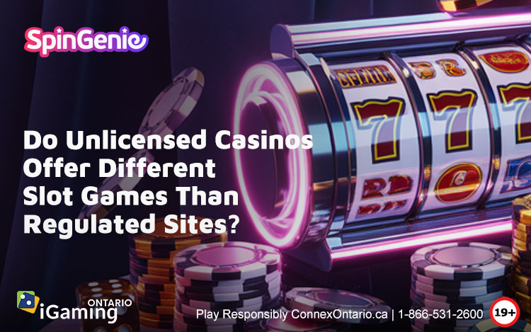 Do-Unlicensed-Casinos-Offer-Different-Slot-Games-Than-Regulated-Sites