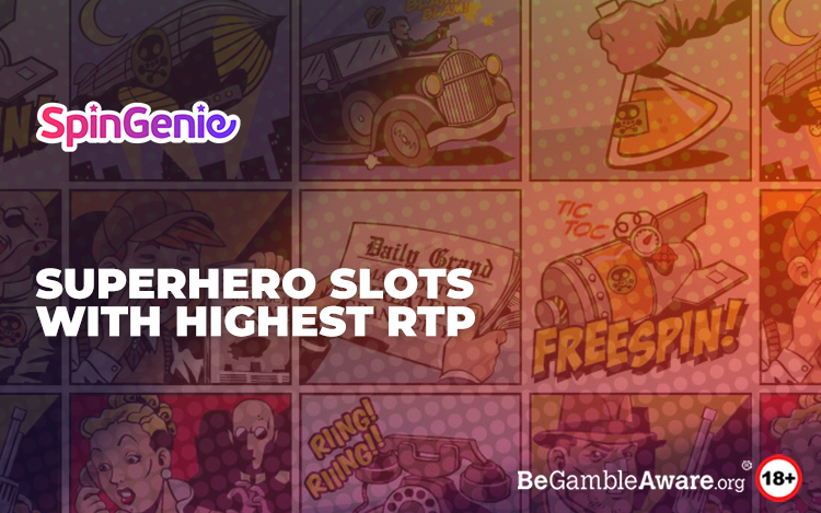 Superhero Slots with Highest RTP