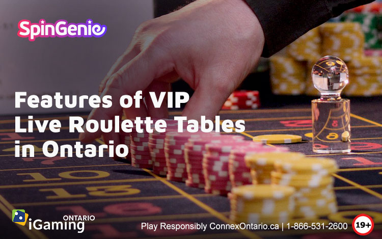 Features-of-VIP-Live-Roulette-Tables-in-Ontario